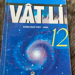 (Song ngữ) Vật Lí 12 song ngữ Việt Anh