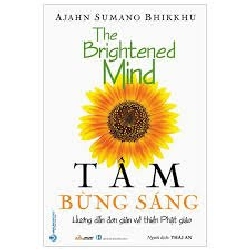 Tâm bừng sáng mới 100% HCM.PO Ajahn Sumano Bhikkhu