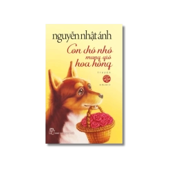 Con chó nhỏ mang giỏ hoa hồng - Nguyễn Nhật Ánh Vanvosach