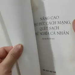 Nâng Cao Đạo Đức Cách Mạng, Quét Sạch Chủ Nghĩa Cá Nhân - Hồ Chí Minh 928551