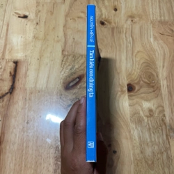 II Tựa sách: Tìm Hiểu Con Chúng Ta - Nguyễn Hiến Lê - 2017 473483