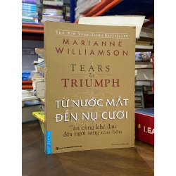 Từ nước mắt đến nụ cười - Marianne Williamson