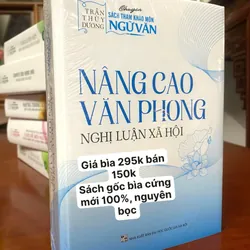 NÂNG CAO VĂN PHONG NGHỊ LUẬN XÃ HỘI - TRẦN THUỲ DƯƠNG 