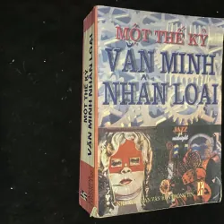 Một thế kỷ văn minh nhân loại 1029040