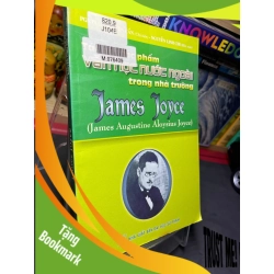 (TẶNG BOOKMARK) Tác gia, tác phẩm văn học nước ngoài trong nhà trường James Joyce 2006 mới 70% ố bẩn nhẹ RBK0906 SÁCH VĂN HỌC
