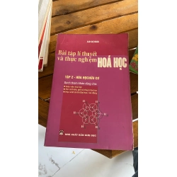 Bài tập lí thuyết và thực nghiệm Hóa học - Cao Cự Giác