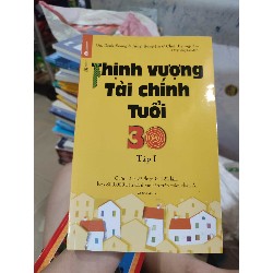 Thịnh vượng tài chính Tuổi 30 tập 1