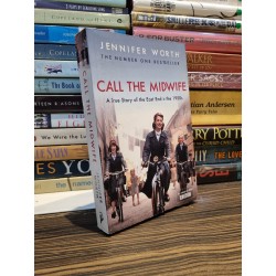 CALL THE MIDWIFE : A True Story of the East End in the 1950s - Jennifer Worth 168978