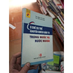 (Sách cũ SCGR) Cơ chế cụ thể khuyến khích đầu tư trong nước và nước ngoài - Quỳnh Hoa 2008 VAVO-AK18 Blogmeo090426