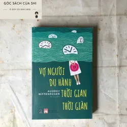 Vợ Người Du Hành Thời Gian - Audrey Niffenegger
