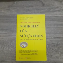 Sách Nghịch lý của sự lựa chọn - Mới 90%