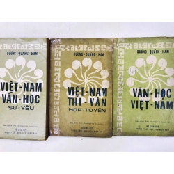 Văn học Việt Nam - Việt Nam thi văn hợp tuyển - Việt Nam văn học sử yếu - Dương Quảng Hàm ( trọn bộ 3 tập )