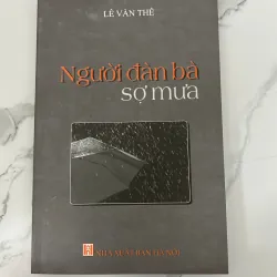 Người đàn bà sợ mưa – Lê Văn Thê