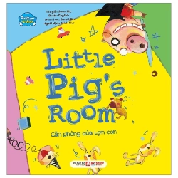 Playtime In English - Level 4 - Little Pig's Room - Căn Phòng Của Lợn Con - Jiwon Na, Eunsil Cha