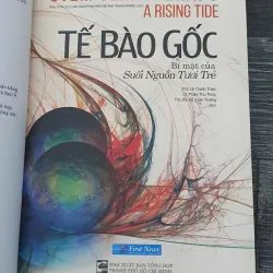 Tế bào gốc - bí mật của suối nguồn tươi trẻ (Có chữ ký dịch giả), Mới 90% (TrieuL) 40314