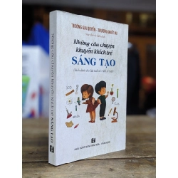 Những câu chuyện khuyến khích trẻ sáng tạo - Trương Gia Quyền & Trương Khiết Mi