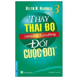 Thay Thái Độ Đổi Cuộc Đời - Tập 3 - Keith D. Harrell 293523