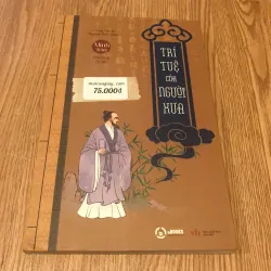 Trí tuệ của người xưa - Minh triết phương Đông