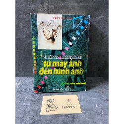 Nhiếp ảnh toàn thư :từ máy ảnh đến hình ảnh- sách mới 80%