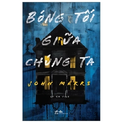 Bóng Tối Giữa Chúng Ta - John Marrs 289771