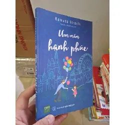 [Sách Cũ SCGR] Ươm mầm hạnh phúc mới 90% 2017 HCM2308 MẸ VÀ BÉ