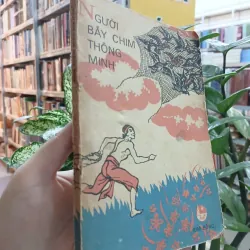 NGƯỜI BẪY CHIM THÔNG MINH