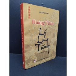 Hoàng thúc Lý Long Tường mới 60% bẩn bìa, ố nhẹ, ẩm, chữ ký trang đầu 2010 HCM2110 Khương Vũ Hạc LỊCH SỬ - CHÍNH TRỊ - TRIẾT HỌC