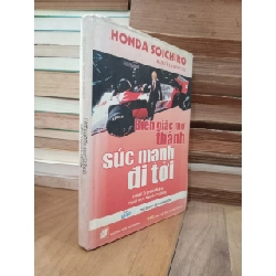 Biến Giấc Mơ Thành Sức Mạnh Đi Tới - Honda Soichiro 327608