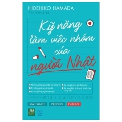 Kỹ Năng Làm Việc Nhóm Của Người Nhật - Hidehiko Hamada