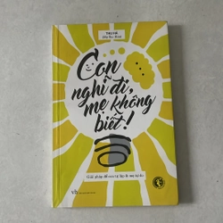 Con nghĩ đi, mẹ không biết - Thu Hà