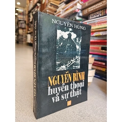 Nguyễn Bình: Huyền thoại và sự thật