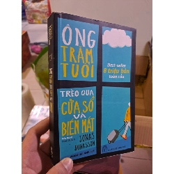 Ông trăm tuổi trèo qua cửa sổ và biến mất mới 80% 2017 HCM0308 Văn học nước ngoài