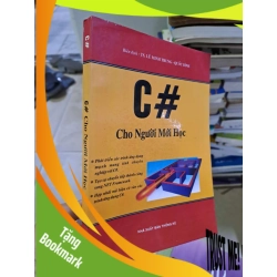 (TẶNG BOOKMARK) C# cho người mới học TS. Lê Minh Trung 2002 GIÁO TRÌNH, CHUYÊN MÔN RBK2908