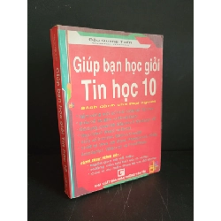 (TẶNG BOOKMARK) Giúp bạn học giỏi tin học 10 mới 90% ố nhẹ 2009 Đậu Quang Tuấn RBK3004 GIÁO TRÌNH, CHUYÊN MÔN