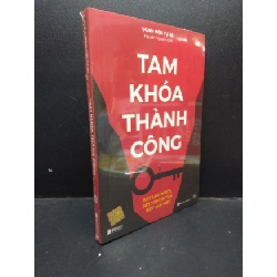 Tam khóa thành công Biết làm người biết nói chuyện biết làm việc Đoan Mộc Tự Tại mới 100% HCM.ASB2003 kỹ năng Rebooks.vn