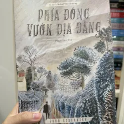 “Phía Đông vườn địa đàng” - John Steinbeck (Phạm Văn dịch) 751697