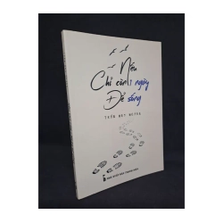 Nếu Chỉ Còn Một Ngày Để Sống Trần Huy Hoàng 2018