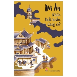 Khúc Khải Hoàn Dang Dở - Hà Ân