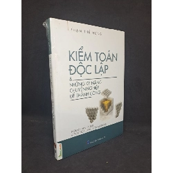 Kiểm toán độc lập và những kỹ năng chuyên nghiệp để thành công Phạm Thế Hưng mới 100% HCM.ASB1308 Rebooks.vn