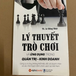 Lý thuyết trò chơi và ứng dụng trong quản trị - kinh doanh