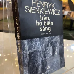 TRÊN BỜ BIỂN SÁNG - NGUYỄN HỮU DŨNG, LÊ BÁ THỰ (dịch)