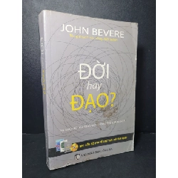 [Phiên Chợ Sách Cũ] Đời hay đạo 2016 - John Bevere 0506