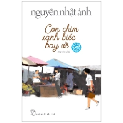 Con Chim Xanh Biếc Bay Về - Nguyễn Nhật Ánh