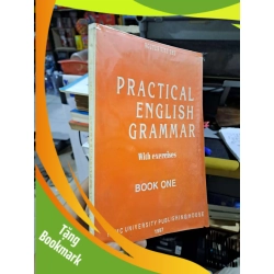 (TẶNG BOOKMARK) Practical English Grammar With Exercises (Book One) - Nguyễn Việt Thu - 1997 mới 80% ố - HỌC NGOẠI NGỮ - RBK3012