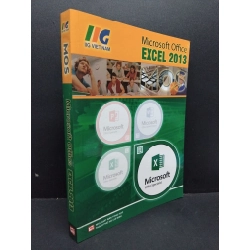 Microsoft Office Excel 2013 mới 90% bẩn bìa, ố nhẹ 2019 HCM2410 Iig Viet Nam GIÁO TRÌNH, CHUYÊN MÔN