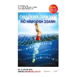 Chuyển đổi toàn diện mô hình kinh doanh - Alexander Zimmermann , Carsten Linz , Günter Müller-Stewens2021 New 100% HCM.PO 32581