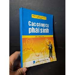 (TẶNG BOOKMARK) Các công cụ phái sinh - Kim Hảo - 2012 mới 80% ẫm - GIÁO TRÌNH, CHUYÊN MÔN - RBK0111