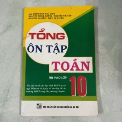 Tổng ôn tập toán thi vào lớp 10