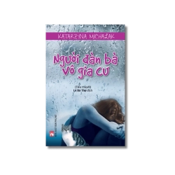 Người đàn bà vô gia cư - Katarzyna Michalak