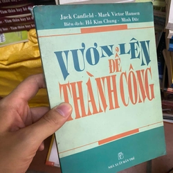 Sách Vươn lên để thành công - Jack Canfield - Mark Victor Hansen